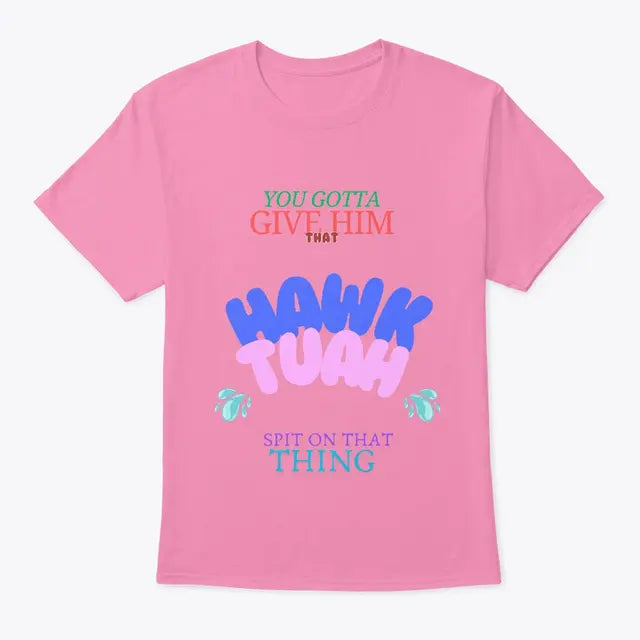 Classic Tee Hawk Tuah MC-3